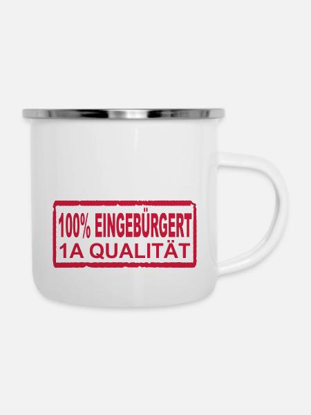 100% eingebürgert - Emaille-Tasse - Weiß