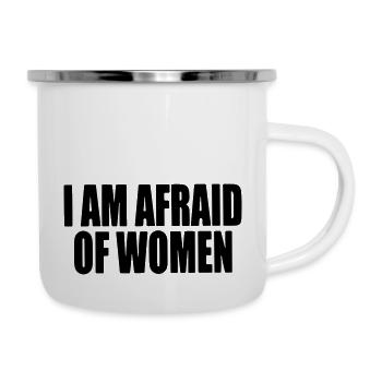 I am afraid of women. - Camper Mug - white - Right