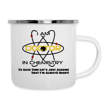 Doctor Chemistry PhD Idée Cadeau Chimiste Diplômé - Tasse émaillée - blanc - Droite