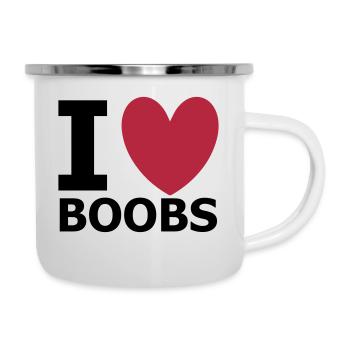 I Love Boobs - Emaille-Tasse - Weiß - Rechts