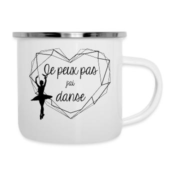 Je peux pas j'ai danse - Tasse émaillée - blanc - Droite