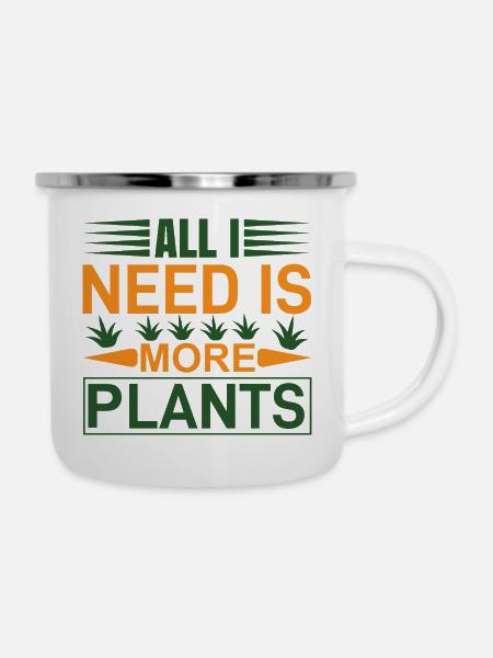 Need more plants - Emaille-Tasse - Weiß