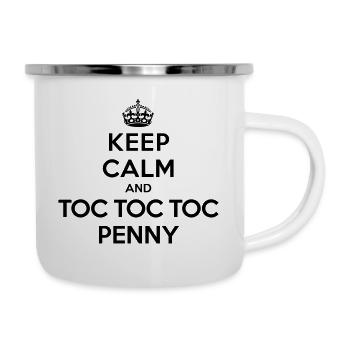 Keep calm and toc toc toc Penny (Big Bang Theory) - Camper Mug - white - Right