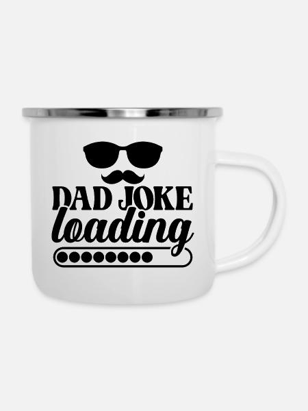 Dad Joke Loading - Emaille-Tasse - Weiß