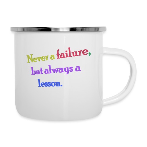 Never a failure but always a lesson - Camper Mug