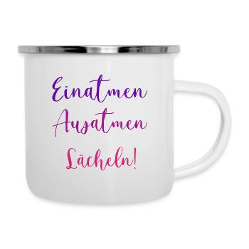 Einatmen Ausatmen lächeln - Emaille-Tasse - Weiß - Rechts