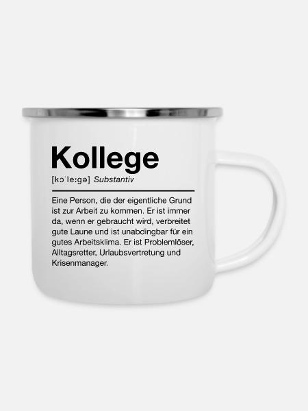 Kollege - Emaille-Tasse - Weiß