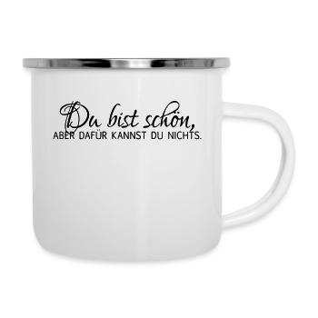 Vous êtes belle, mais vous ne pouvez pas l'aider. - Tasse émaillée - blanc - Droite