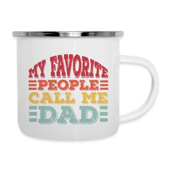 My Favorite People Call Me Dad - Camper Mug - white - Right