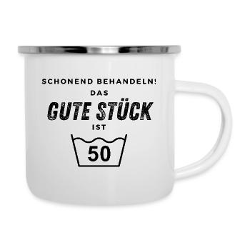 Schonend behandeln! 50. Geburtstag - Emaille-Tasse - Weiß - Rechts