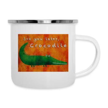À plus tard, Crocodile - Tasse émaillée - blanc - Droite