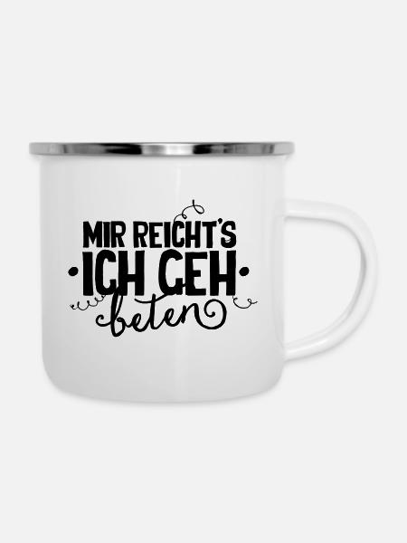 Mir reichts - Emaille-Tasse - Weiß