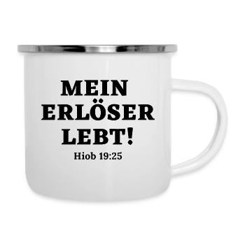 Mein Erlöser lebt! Jesus Bibel Gott Geschenkidee - Emaille-Tasse - Weiß - Rechts
