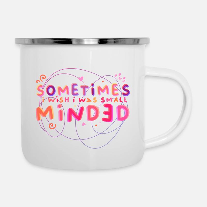Sometimes I wish... - Emaille-Tasse - Weiß