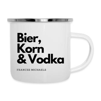 Bier, Korn & Vodka - Emaille-Tasse - Weiß - Rechts