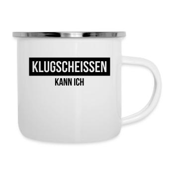 klugscheissen kann ich - Emaille-Tasse - Weiß - Rechts