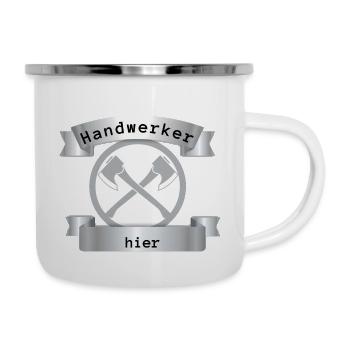 Handwerker hier - Emaille-Tasse - Weiß - Rechts