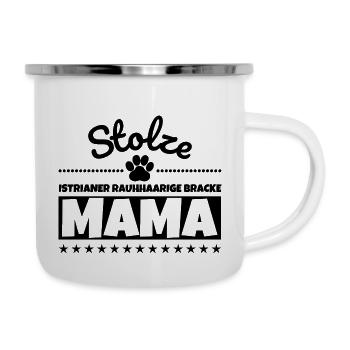 Stolze Istrianer Rauhhaarige Bracke Mama - Emaille-Tasse - Weiß - Rechts