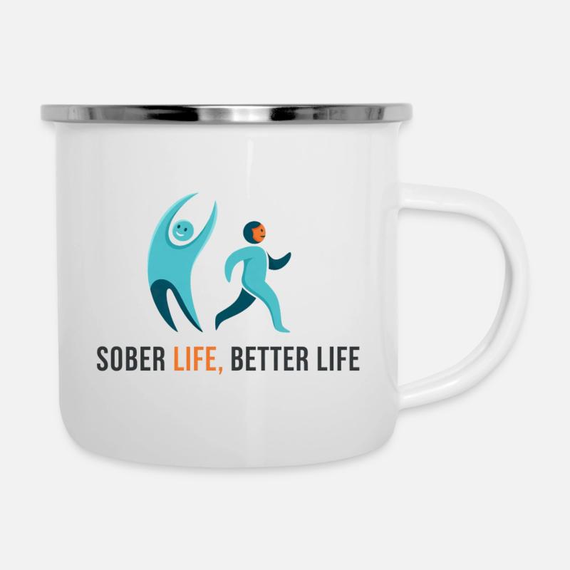 Sober Life.Better Life  - Emaille-Tasse - Weiß