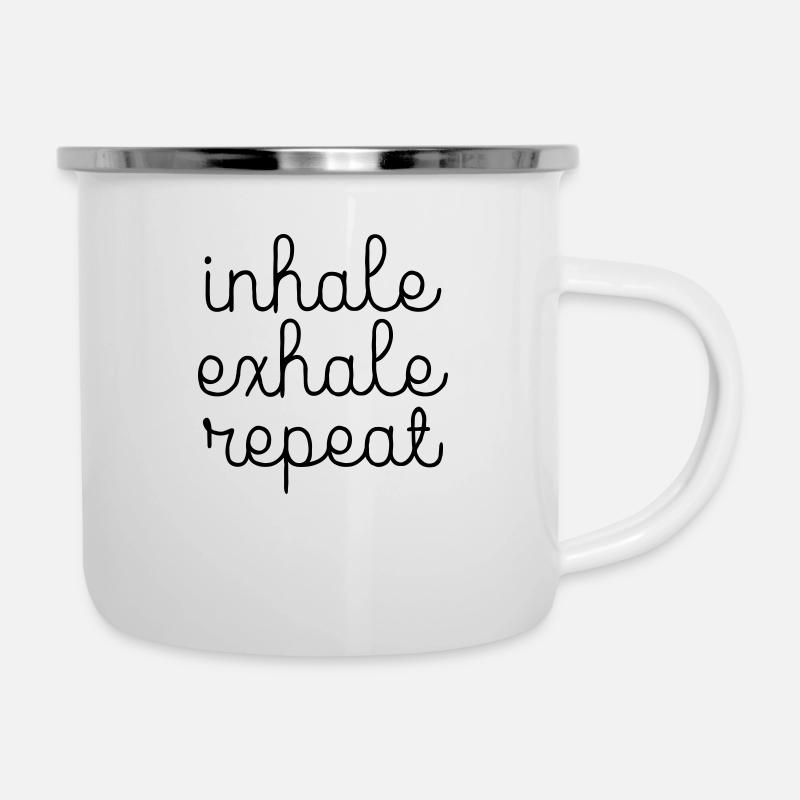 Inhale, Exhale, Repeat - Emaille-Tasse - Weiß