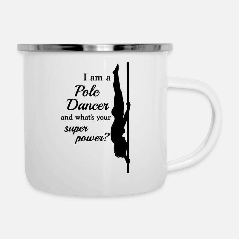 I am a Pole Dancer - Emaille-Tasse - Weiß