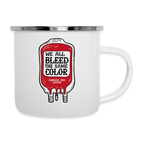 We all bleed the same color - Emaille-Tasse