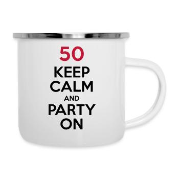 50 - Keep Calm and Party On - Camper Mug - white - Right