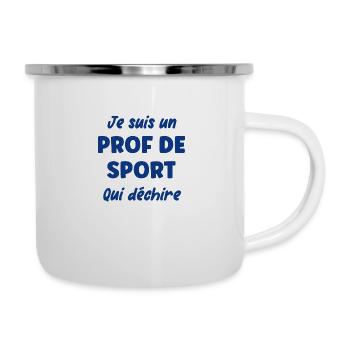 Je suis un prof de sport - Tasse émaillée - blanc - Droite