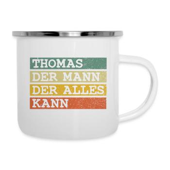 Der Mann Der Alles kann Thomas - Emaille-Tasse - Weiß - Rechts