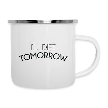 Ich werde morgen Diät machen - Emaille-Tasse - Weiß - Rechts