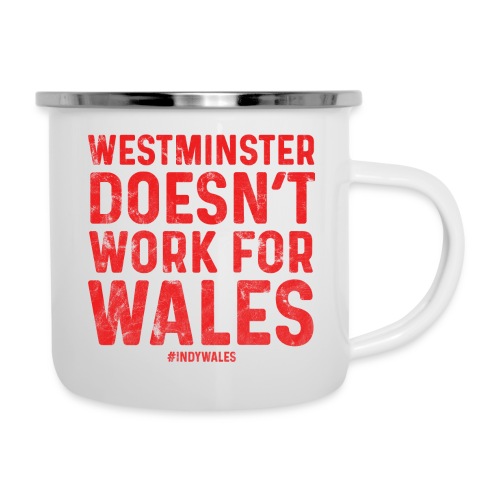 Westminster Doesn't Work For Wales - Camper Mug