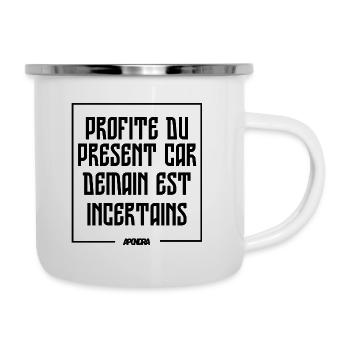 Profite du présent - Tasse émaillée - blanc - Droite