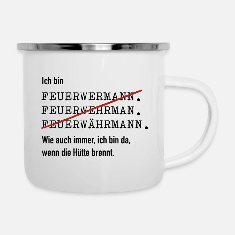 Ich bin Feuerwehrmann - Emaille-Tasse - Weiß