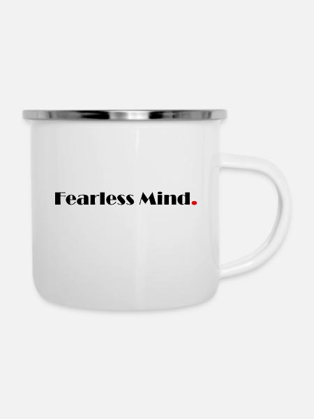 Fearless Mind - Emaille-Tasse - Weiß