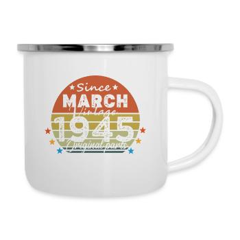 79 Jahre alt Baujahr 1945 Jahrgang März 1945 - Emaille-Tasse - Weiß - Rechts