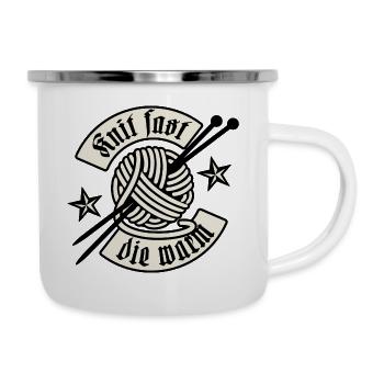 Knit Fast - Die Warm - Emaille-Tasse - Weiß - Rechts