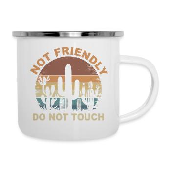 Not Friendly Do Not Touch Sarcastic Quote Funny - Camper Mug - white - Right