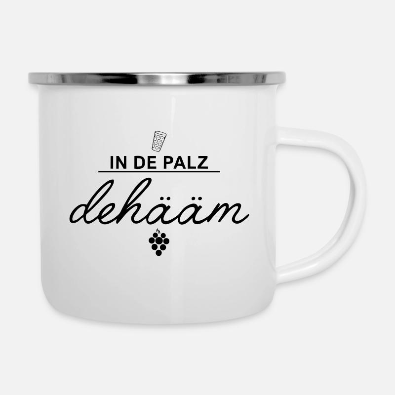 in de palz dehääm - Emaille-Tasse - Weiß