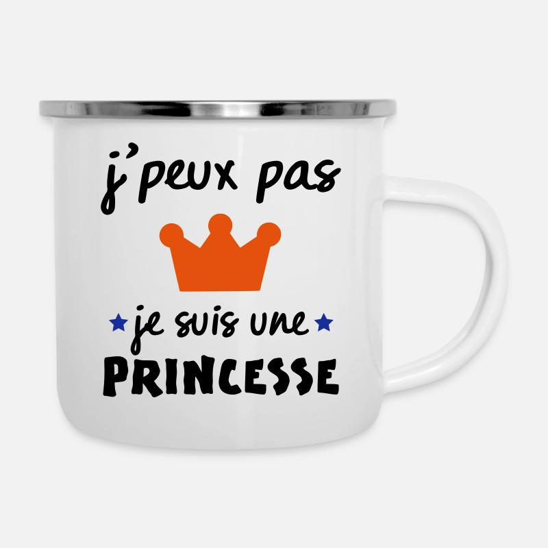 J'Peux Pas Je suis Une Princesse - Tasse émaillée - blanc