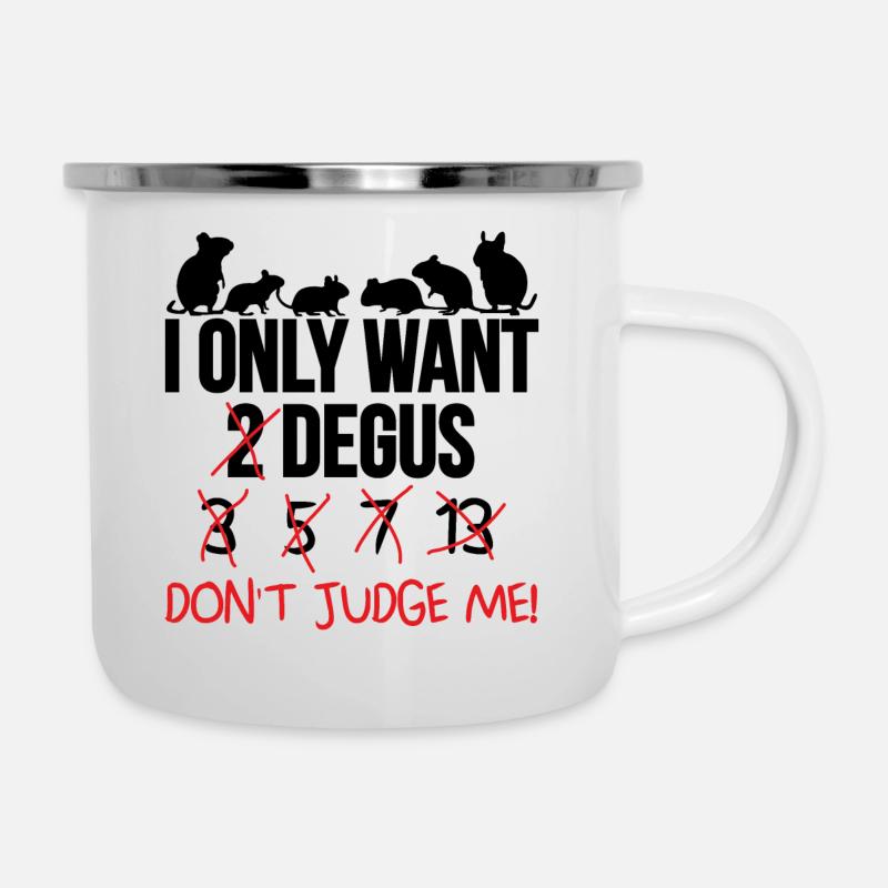 I only want 2 degus | Funny Degu saying cup - Camper Mug - white