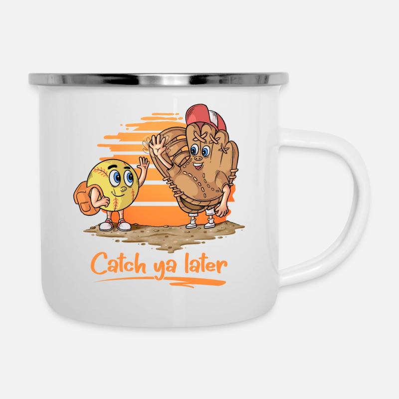 Catch ya Later Softball Handschuh und Ball - Emaille-Tasse - Weiß