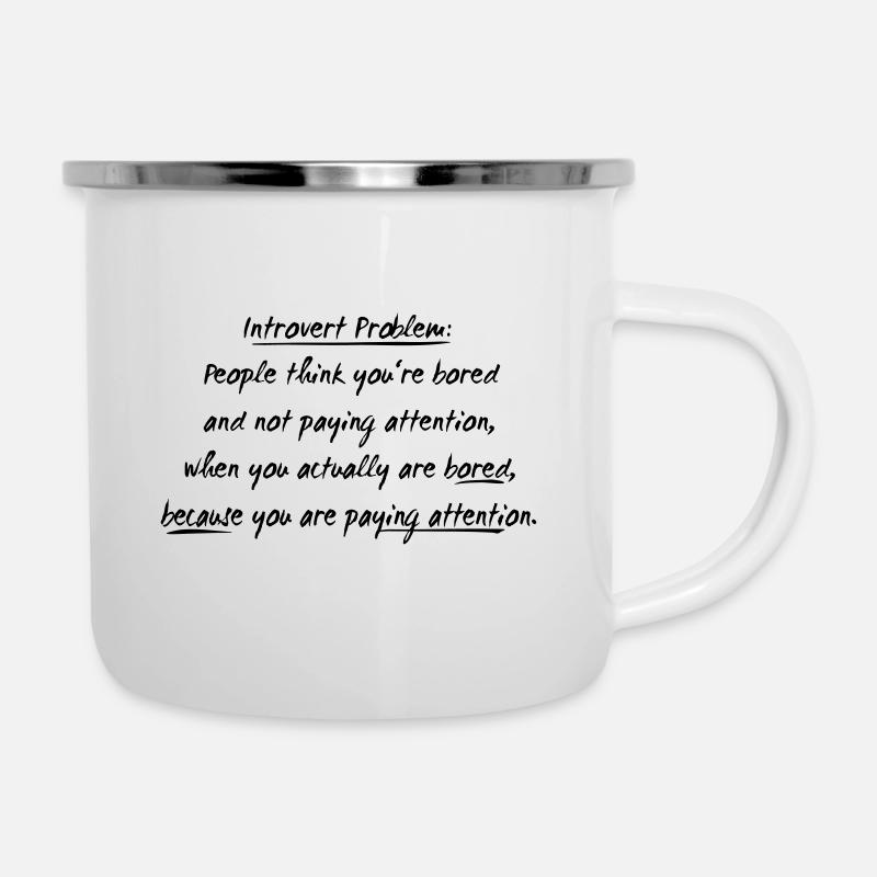 Introvert Problems - Emaille-Tasse - Weiß