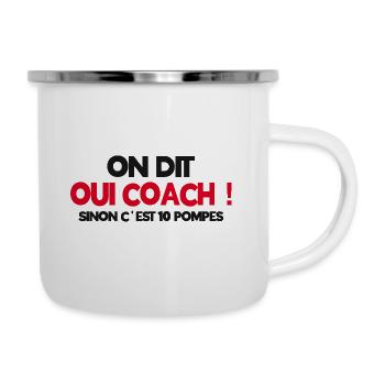 Citation sport humour coach sportif - Tasse émaillée - blanc - Droite