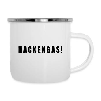 Hackengas! Jetzt aber flott! - Emaille-Tasse - Weiß - Rechts