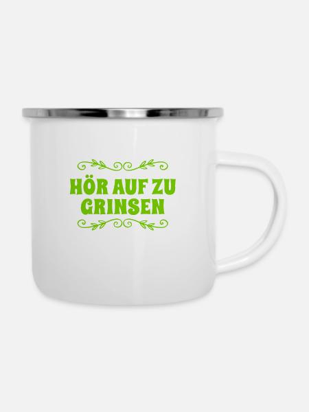 hör auf zu grinsen - Emaille-Tasse - Weiß
