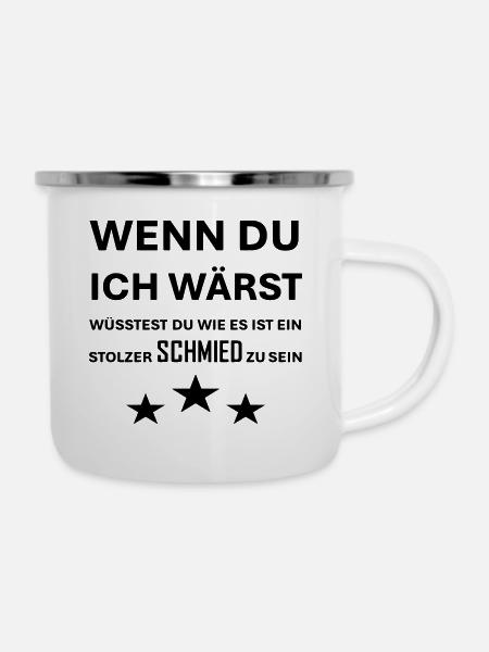 Stolzer Schmied - Emaille-Tasse - Weiß