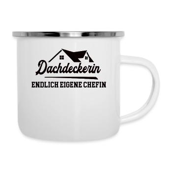 Dachdeckerin Chefin Selbstständigkeit Dachdeckerei - Emaille-Tasse - Weiß - Rechts