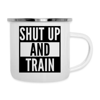 shut up and train - Emaille-Tasse - Weiß - Rechts