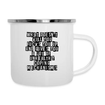 what doesnt kill you - Emaille-Tasse - Weiß - Rechts