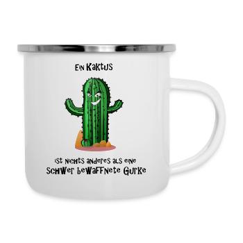 Kaktus schwer bewaffnete Gurke Spruch - Emaille-Tasse - Weiß - Rechts